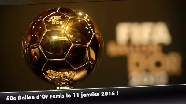 Le 60e Ballon d'or dévoilé le 11 janvier 2016 : pour Messi ou Ronaldo ?