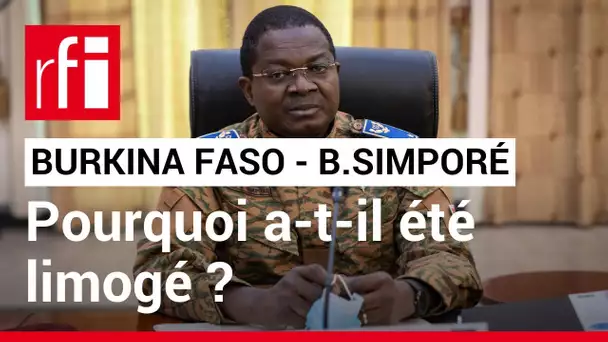 Burkina Faso : pourquoi le ministre de la Défense, B. Simporé, a-t-il été limogé ? • RFI