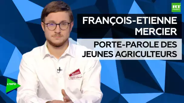 François-Etienne Mercier (Jeunes agriculteurs): «Nous demandons à Macron de condamner l'agribashing»