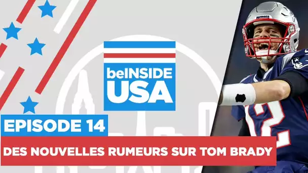 beINSIDE USA : Des nouvelles rumeurs sur Tom Brady