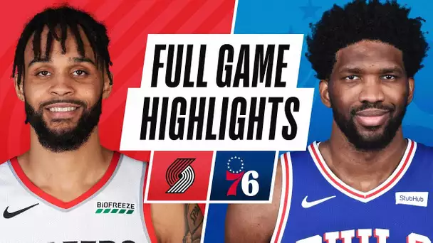 TRAIL BLAZERS at 76ERS | FULL GAME HIGHLIGHTS | February 4, 2021