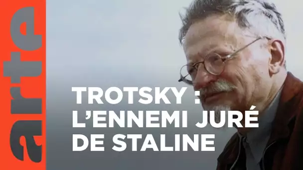 Léon Trotsky : un homme à abattre | ARTE