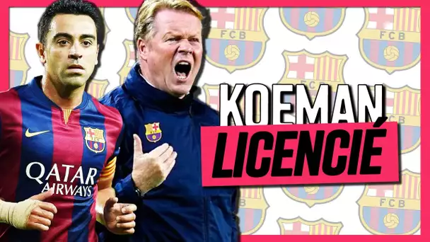 🚨 Koeman viré, pourquoi Xavi peut-il désormais redresser le Barça ?