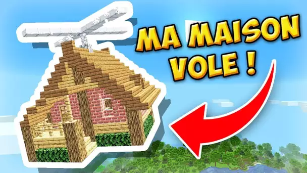 Ma maison Minecraft peut VOLER !