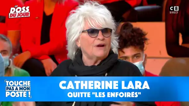 Catherine Lara quitte "Les Enfoirés" : elle explique son choix dans TPMP !