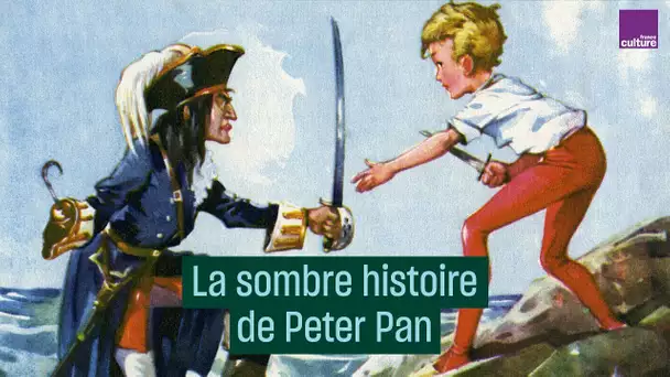 La sombre histoire de Peter Pan - #CulturePrime