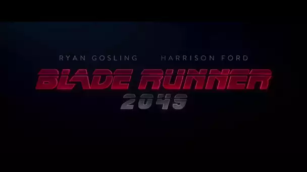 Blade Runner 2049 - Teaser