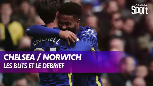 Chelsea / Norwich : Les buts et le debrief