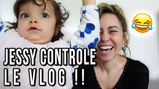 JESSY PREND LE CONTROLE DU VLOG 😂