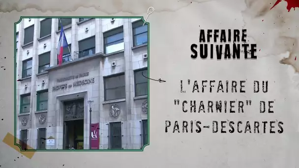 L'affaire du "charnier" de Paris-Descartes