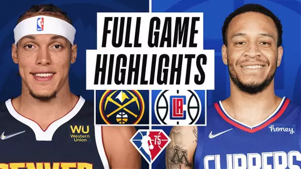 NUGGETS at CLIPPERS | FULL GAME HIGHLIGHTS | January 11, 2022