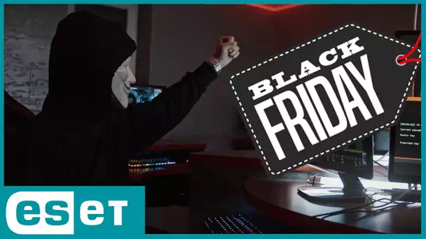 Se protéger des attaques durant Black Friday avec ESET France