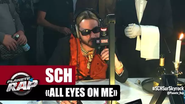 SCH "All Eyes On Me" #PlanèteRap