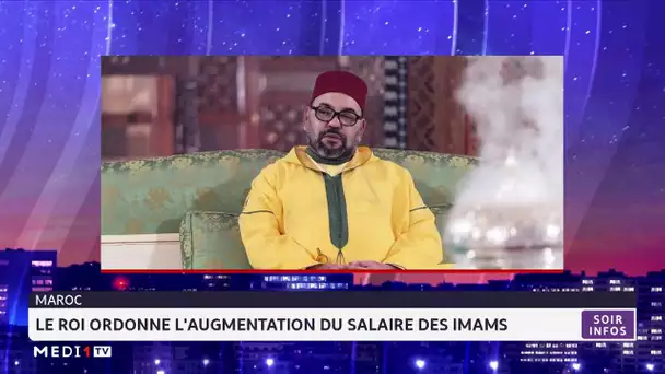 Le Roi Mohammed VI, ordonne l´augmentation progressive de l’allocation mensuelle accordée aux imams