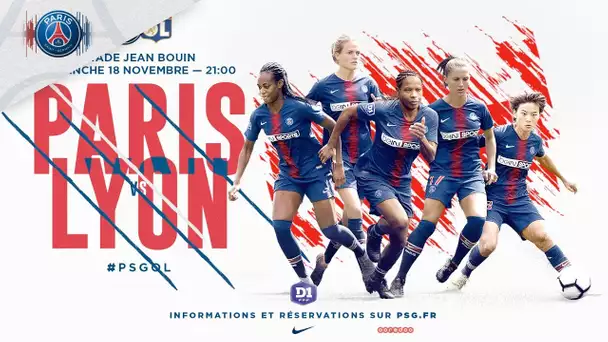 TRAILER : PARIS SAINT-GERMAIN FEMININES vs OLYMPIQUE LYONNAIS