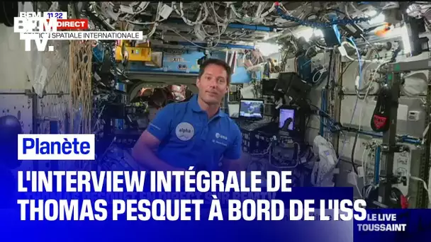 L'interview intégrale de Thomas Pesquet à bord de l'ISS