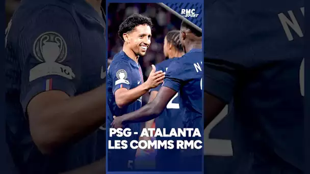 Les Comms RMC de #PSG vs #Atalanta en #LDC !