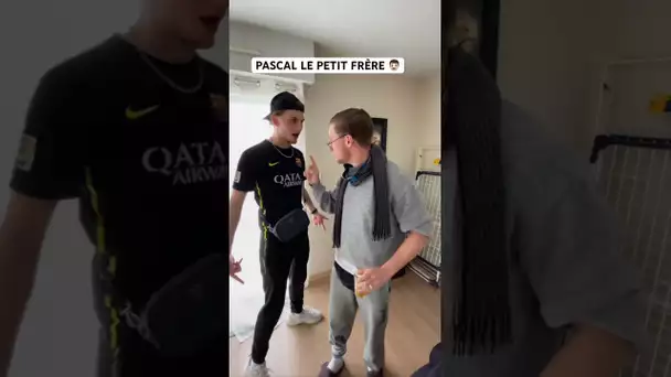 PASCAL LE PETIT FRÈRE 👨🏻💢