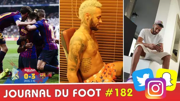 NEYMAR lâche ses béquilles, BENZEMA cambriolé, le BARÇA humilie le REAL,