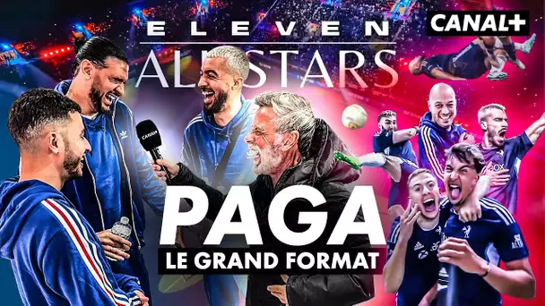 Paga au Eleven All Stars - Le Grand Format