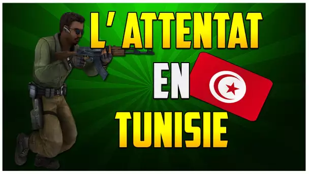 L'ATTENTAT EN TUNISIE !!! - Ma Reaction