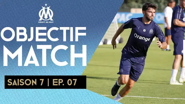 Objectif Match - S7E7 | « Ils veulent nous voir 3ème »