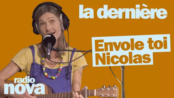 Envole toi Nicolas - La chanson de GiedRé dans "La dernière"