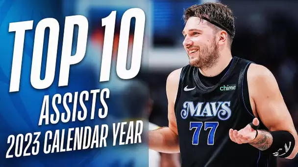 NBA's Top 10 Assists of the 2023 Calendar Year