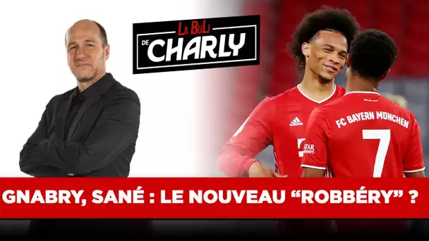 La Buli de Charly : Gnabry-Sané, sacrée relève au Bayern Munich !