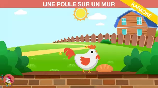 Le monde d&#039;Hugo - Une poule sur un mur - Version Karaoke