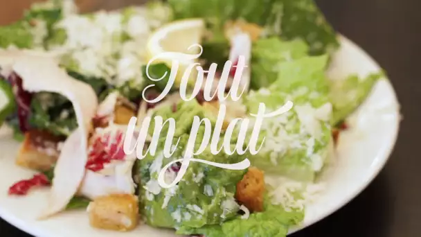 Réussir sa salade César, les 3 règles d'or - "Tout un plat" par François-Gaudry