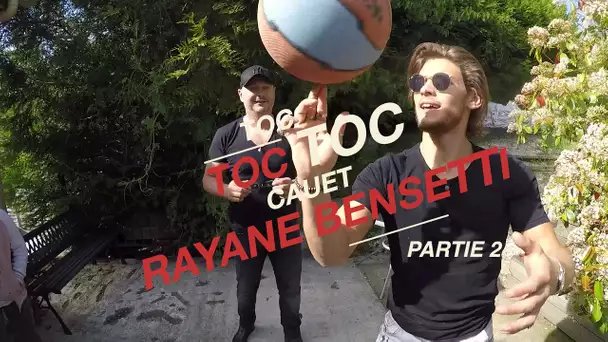 Toc Toc Toc Part. 2 CAUET ET RAYANE BENSETTI CHEZ UNE FAN