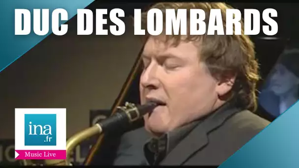 Duc des Lombards Jazz Affair "I get a kick out of you" (live officiel) | Archive INA