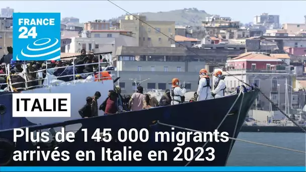 Plus de 145 000 migrants arrivés en Italie en 2023 • FRANCE 24