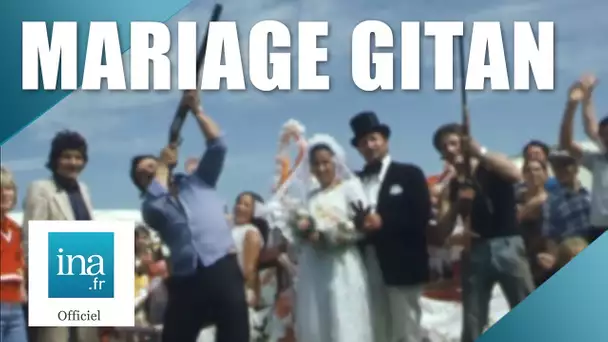 1974 : Au cœur d'un mariage gitan | Archive INA
