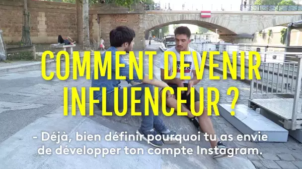 [EXTRAIT] Comment devenir influenceur ?