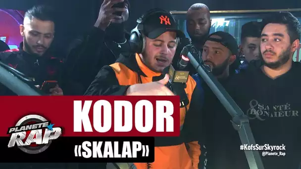 Kodor "Skalap" #PlanèteRap