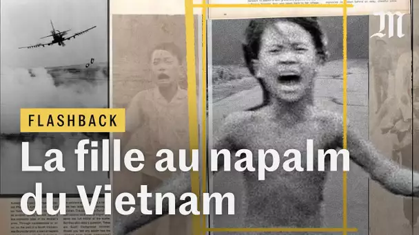 Pourquoi cette célèbre photo du Vietnam n’a PAS mis fin à la guerre - Flashback #9