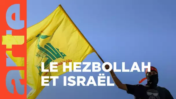 Qu'est-ce que le Hezbollah ? | ARTE