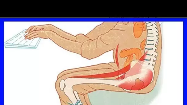 AÏE – Rester assis trop longtemps est dangereux pour la santé