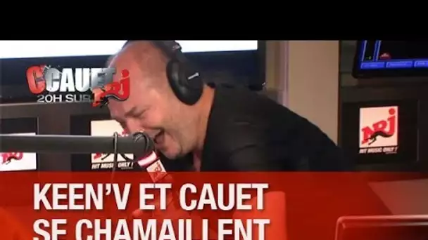 Cauet et Keen&#039;V se chamaillent pendant le vaux mieux avoèr ! - C&#039;Cauet sur NRJ