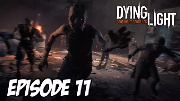 Dying Light - Quoi ? Un bébé zombie ? | Episode 11