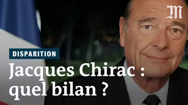 Mort de Jacques Chirac : quel bilan retenir de ses deux mandats ?