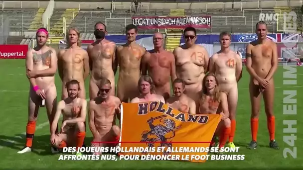 De joueurs de foot jouent nus pour dénoncer le foot business