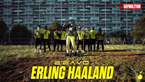 2'Zavo - Erling Haaland I Daymolition