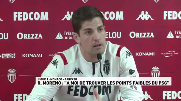 R.Moreno : "A moi de trouver les points faibles du PSG"