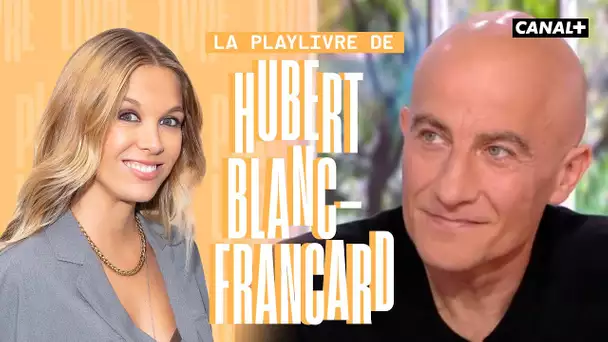 La Playlivre d'Hubert Blanc-Francard - Clique - CANAL +