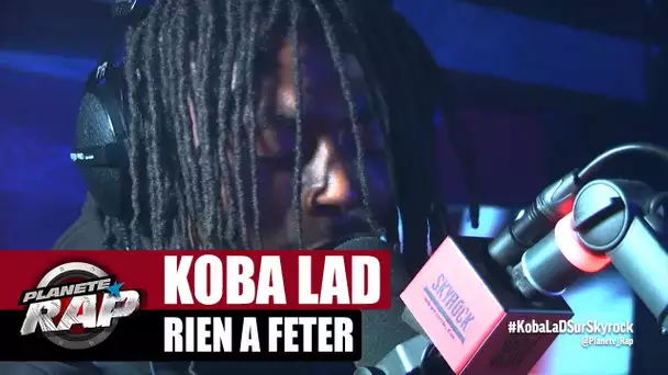 [Exclu] Koba LaD "Rien à fêter" #PlanèteRap