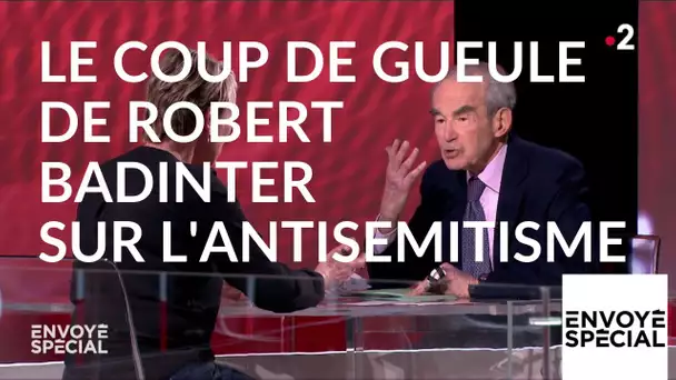 Envoyé spécial. "Etre antisémite, c'est être un con", le coup de gueule de Robert Badinter (France2)