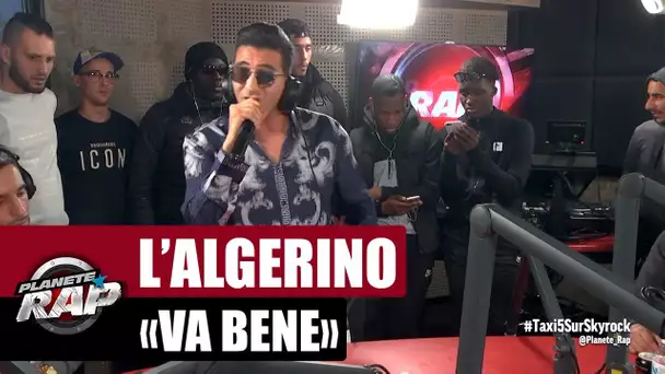 L’Algérino "Va Bene" #PlanèteRap